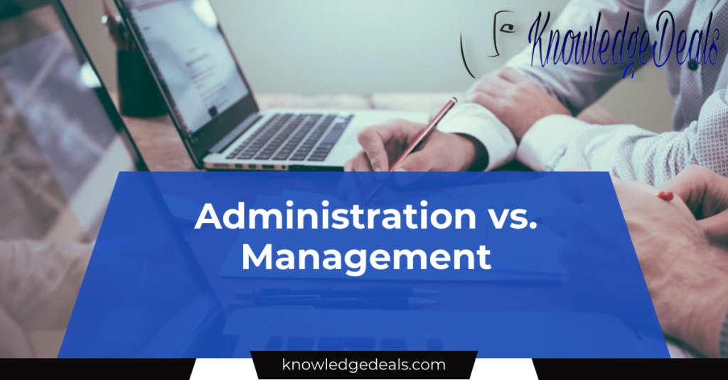 administration vs management