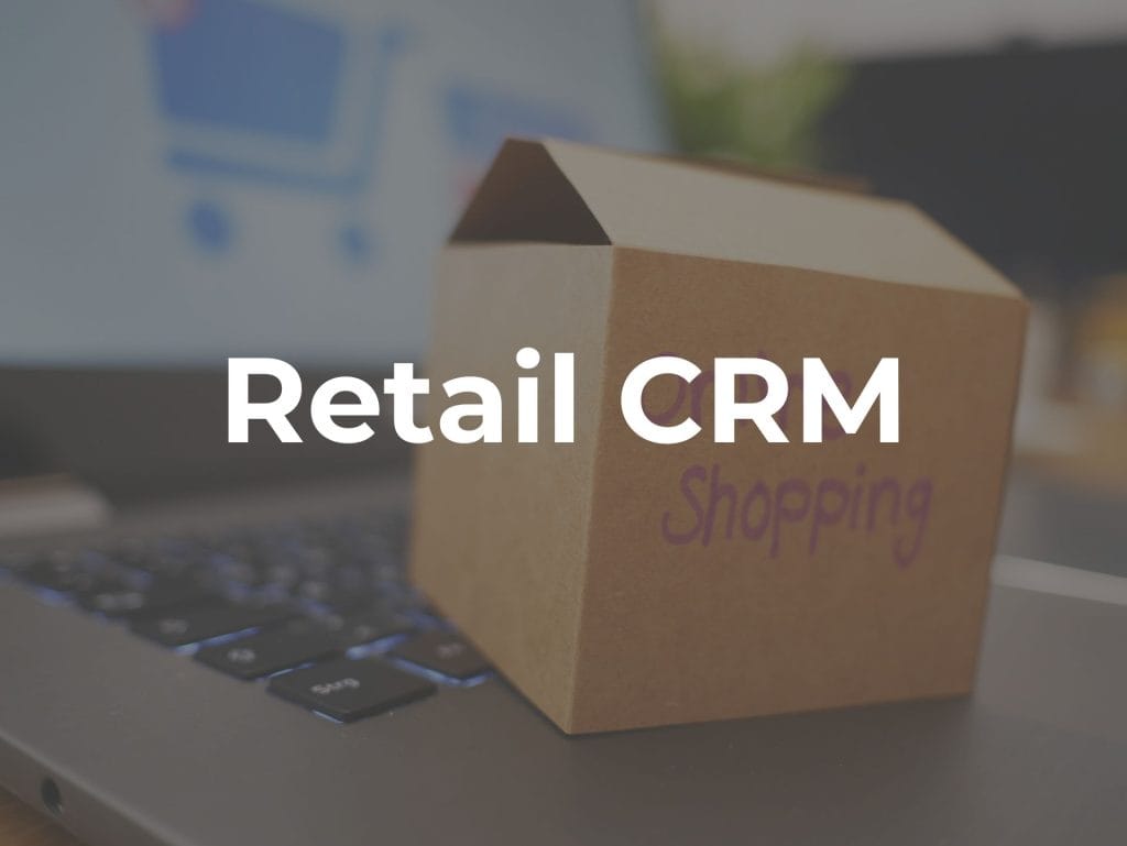 Customer Relationship Management in Retail Industry