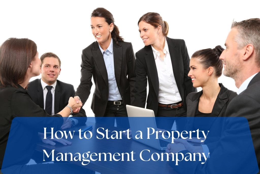 How to Start a Property Management Company