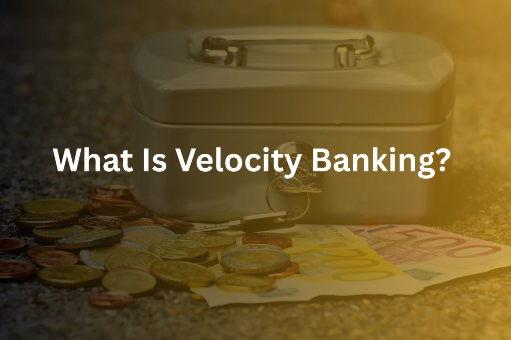 Velocity Banking 
