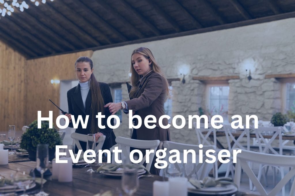 how to become an event organiser