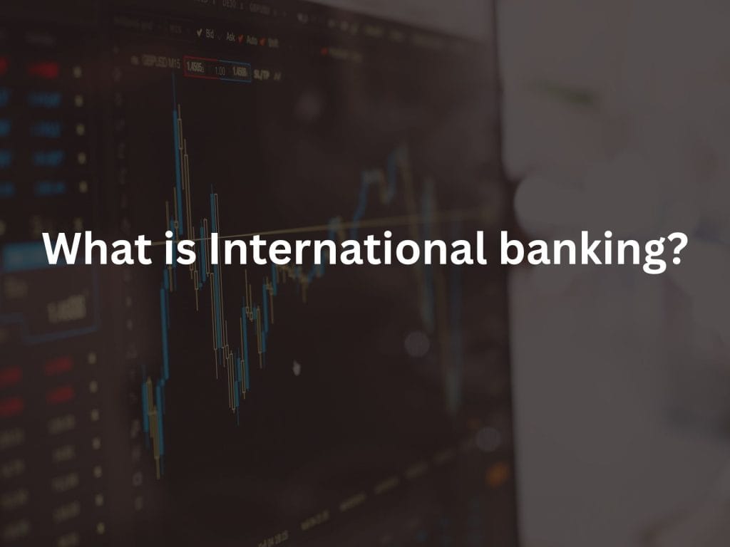 international banking