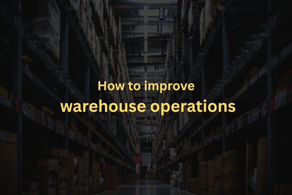 Warehouse operations