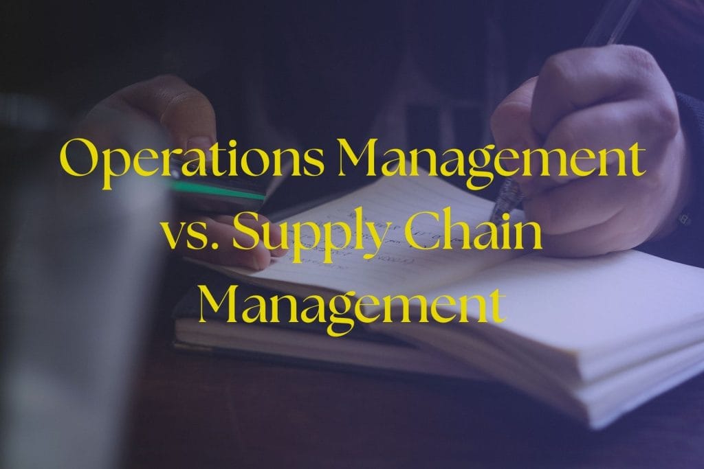 operations management and supply chain management